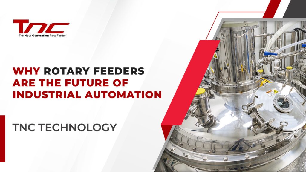 why-a-rotary-feeder-is-the-future-of-industrial-automation