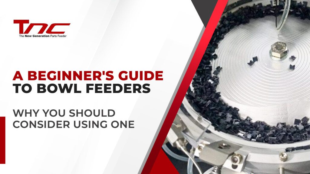 a-beginners-guide-to-bowl-feeder