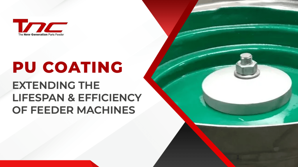 pu-coating-extending-the-lifespan-and-efficiency-of-feeder-machines